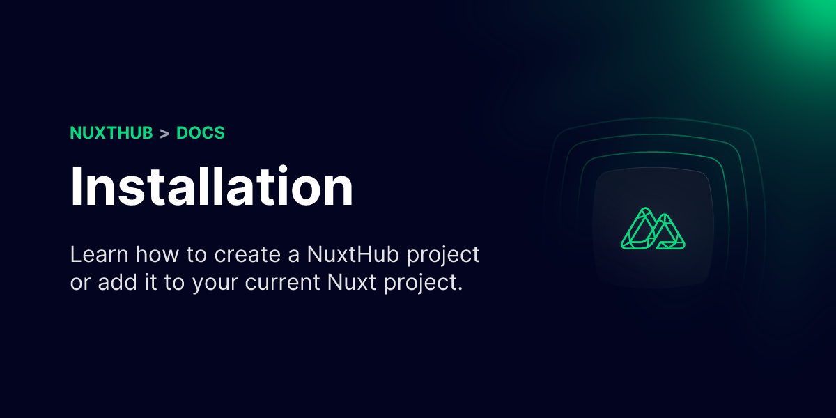 Installation · NuxtHub